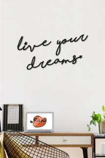 Dekoratif Live Your Dreams Ahşap Duvar Tablo Modern Yazı
